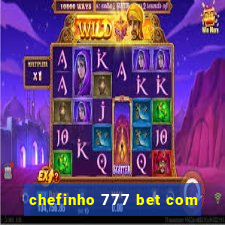 chefinho 777 bet com